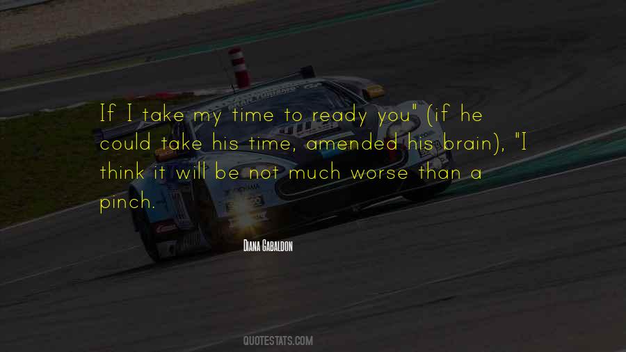 He's Not Ready Quotes #103960
