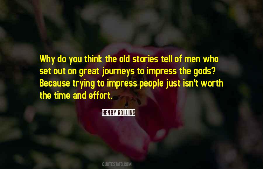 He's Not Worth Your Time Quotes #203342