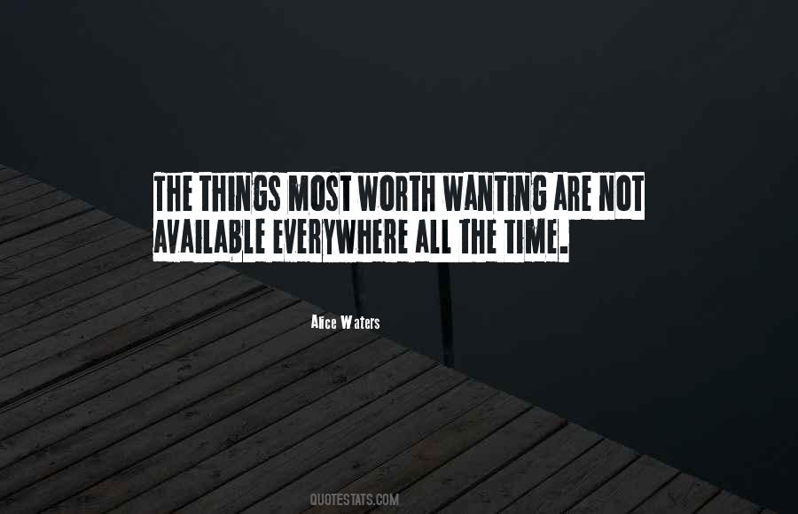 He's Not Worth Your Time Quotes #247909
