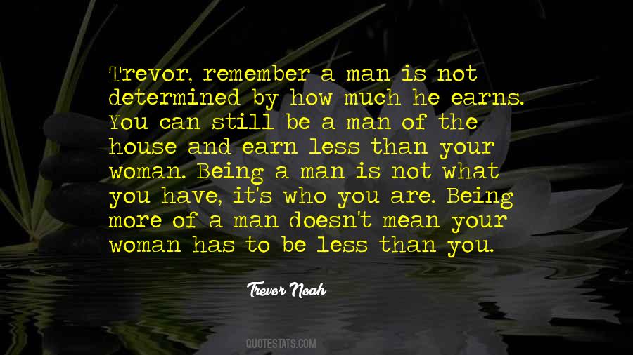 He's Not Your Man Quotes #1220381