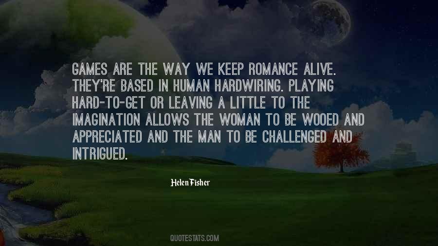 He's Playing Games Quotes #279057