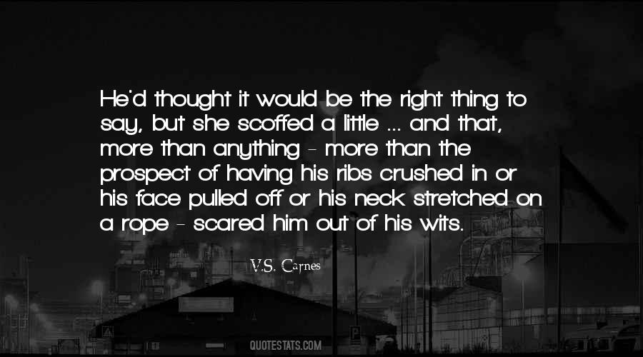 He's Scared She's Scared Quotes #866476