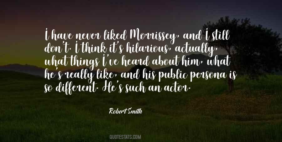 He's So Different Quotes #1471394