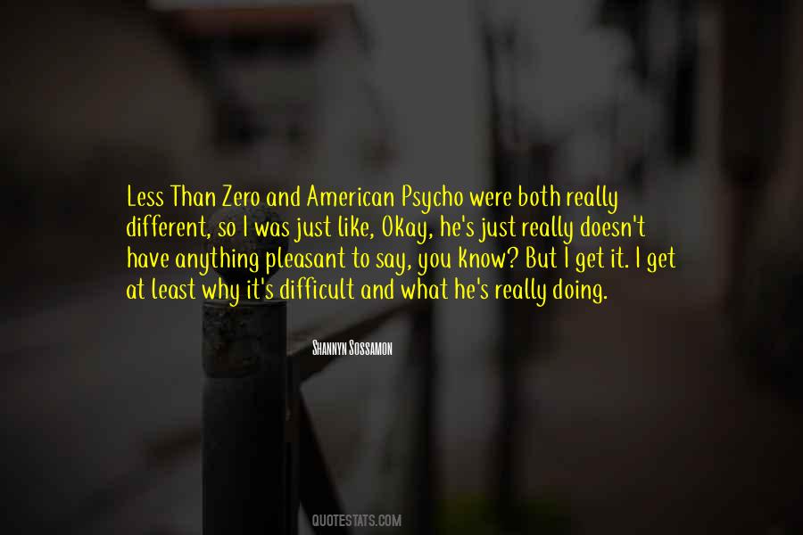He's So Different Quotes #1519639