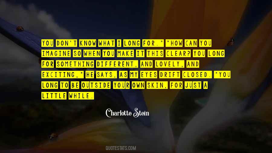 He's So Different Quotes #281927