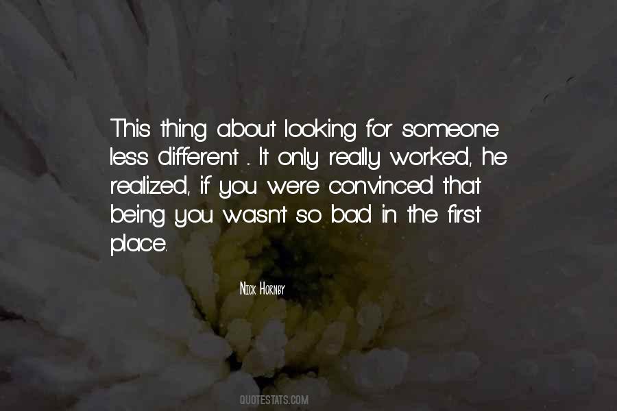He's So Different Quotes #381702