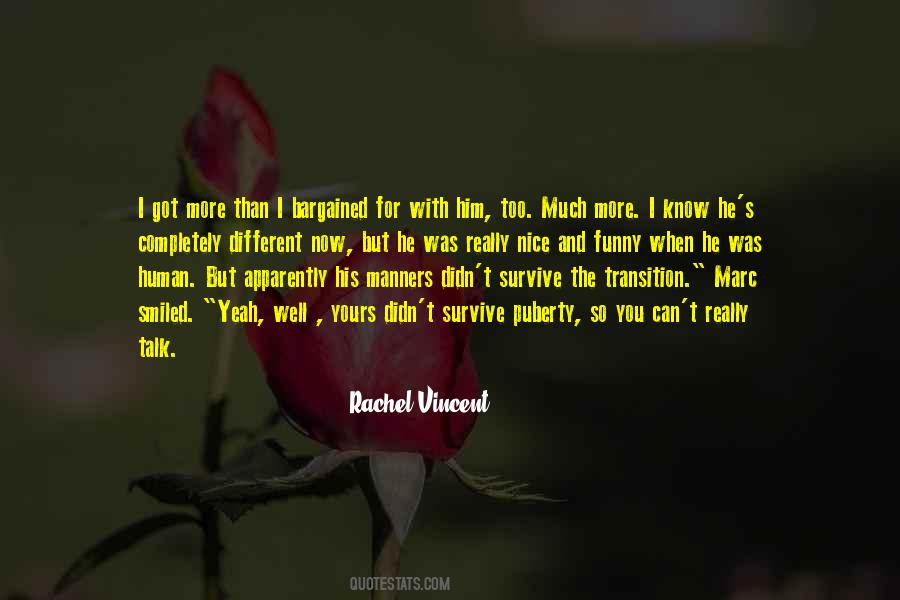 He's So Different Quotes #917589