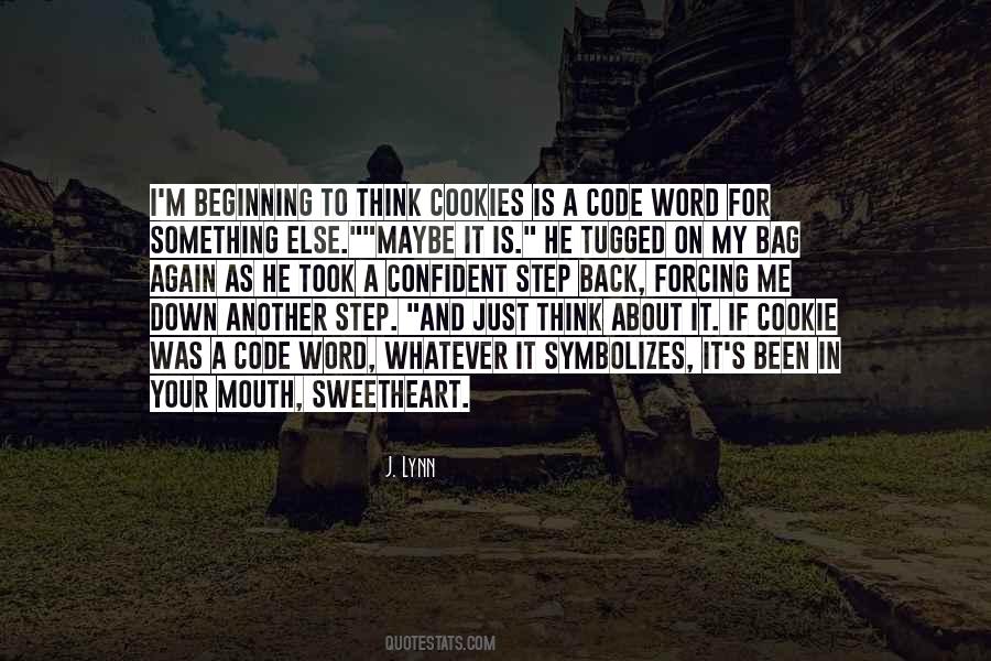 He's Something Else Quotes #1260006