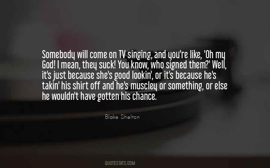 He's Something Else Quotes #1652992