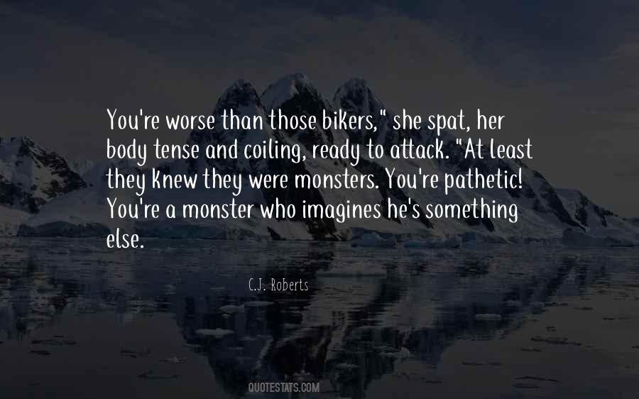 He's Something Else Quotes #1862478