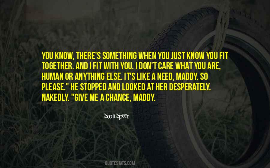 He's Something Else Quotes #27359