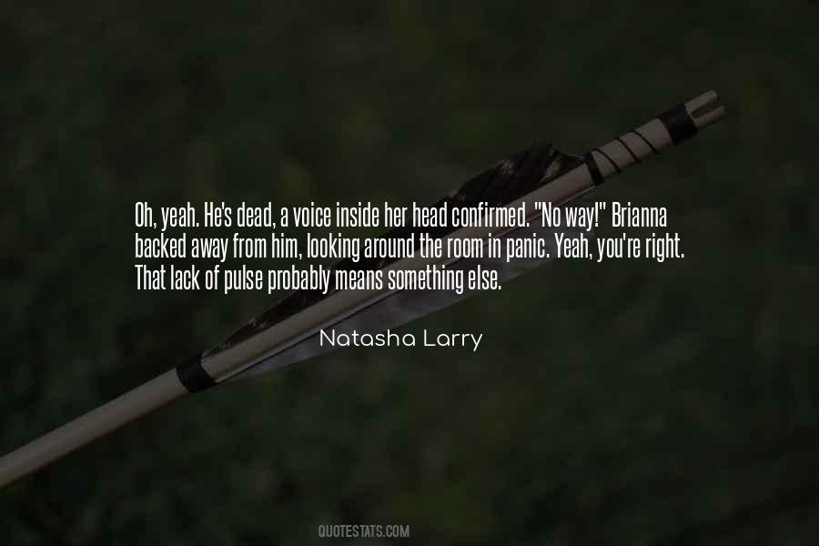 He's Something Else Quotes #346212