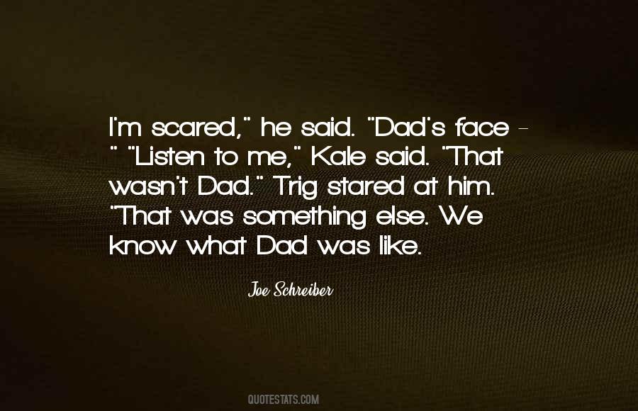 He's Something Else Quotes #515342