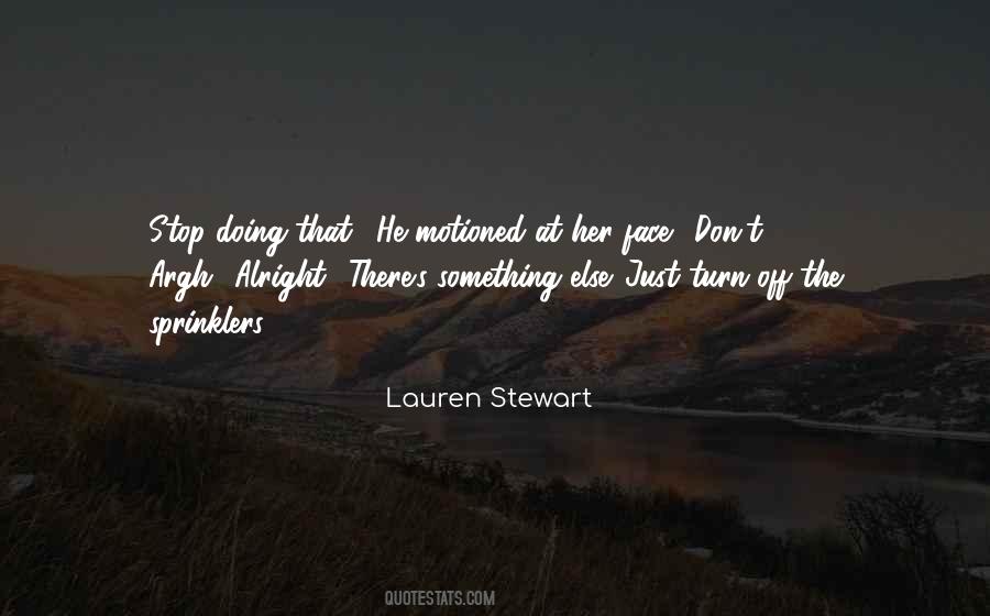 He's Something Else Quotes #567348