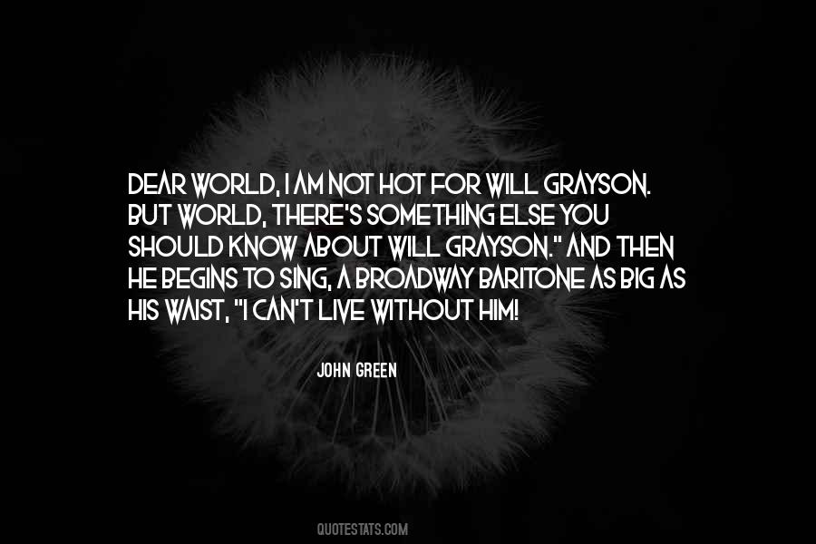 He's Something Else Quotes #611300