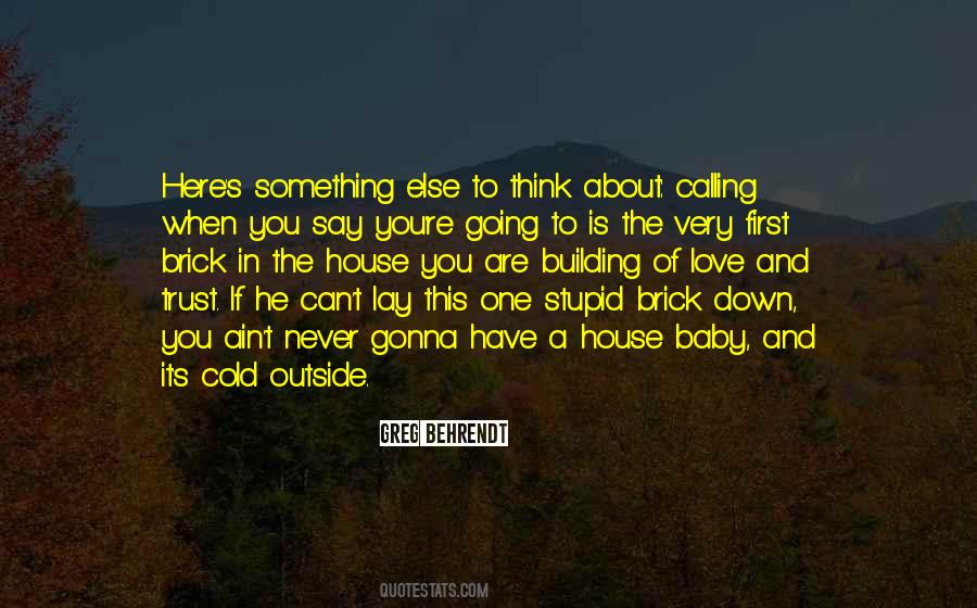 He's Something Else Quotes #675901