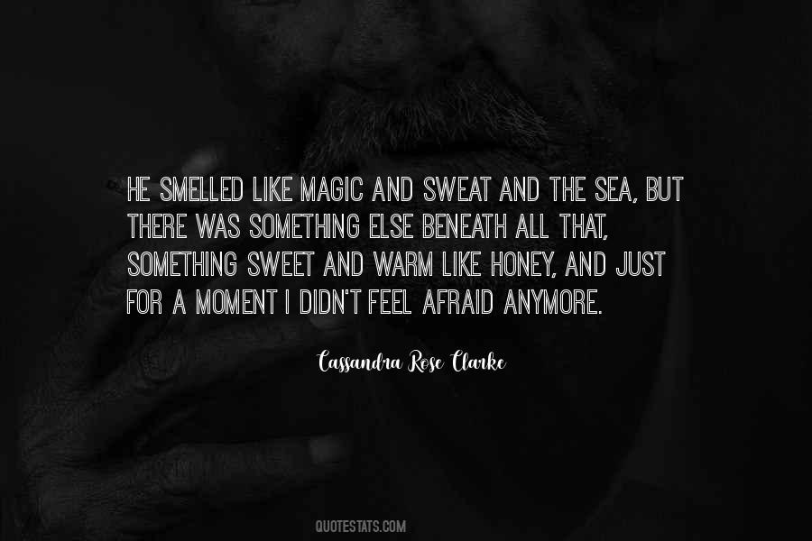 He's Something Else Quotes #797638