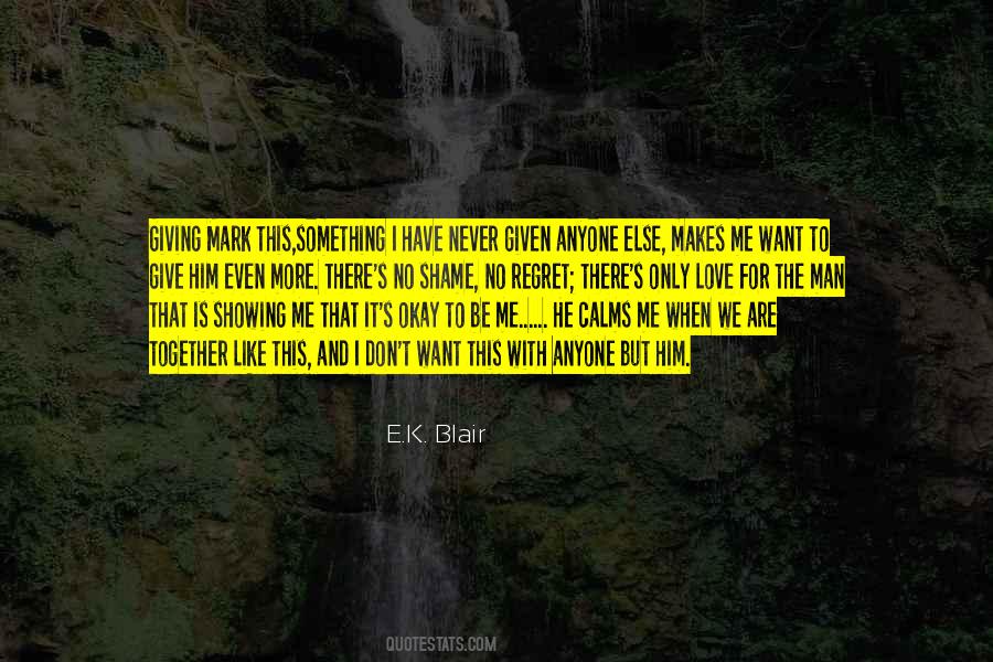 He's Something Else Quotes #911761