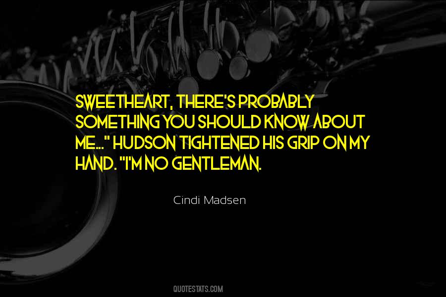 He's Such A Gentleman Quotes #27213