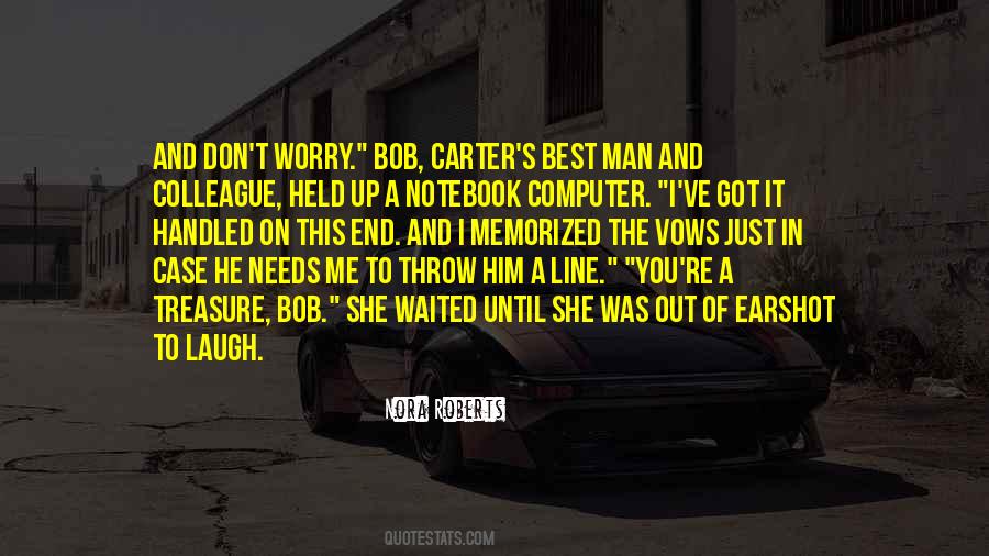 He's The Best Man Quotes #397232