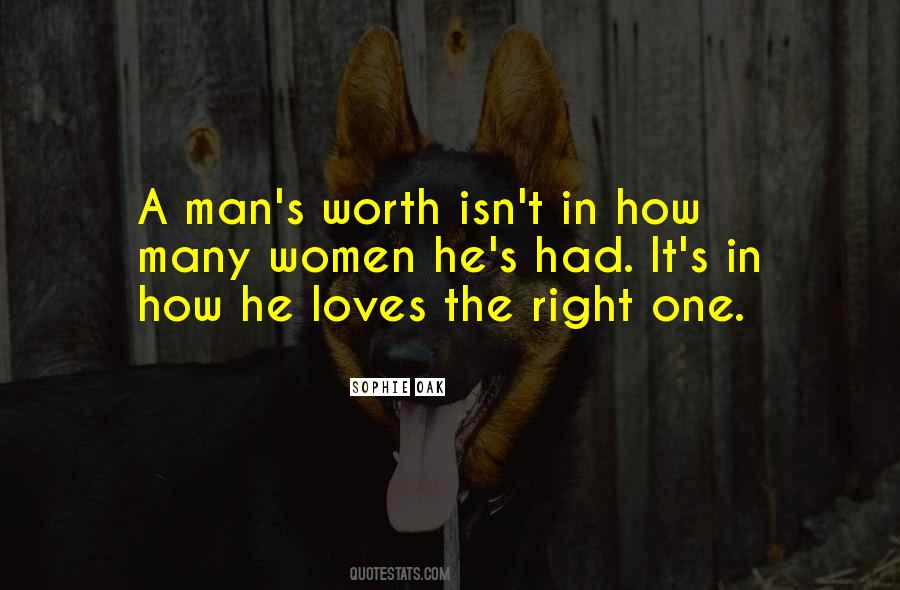 He's Worth It Quotes #1438387
