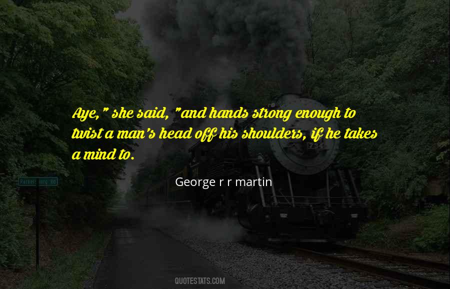 Head And Shoulders Quotes #58390