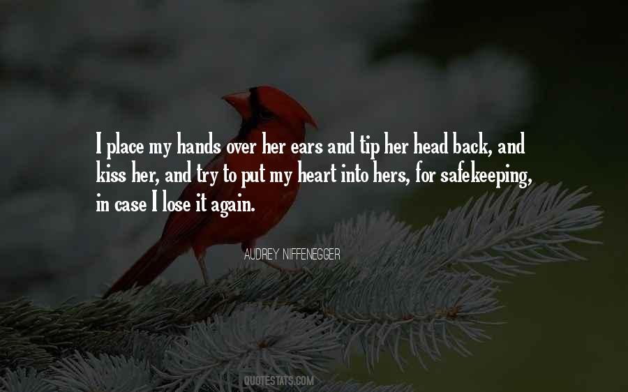 Head Heart And Hands Quotes #1486499