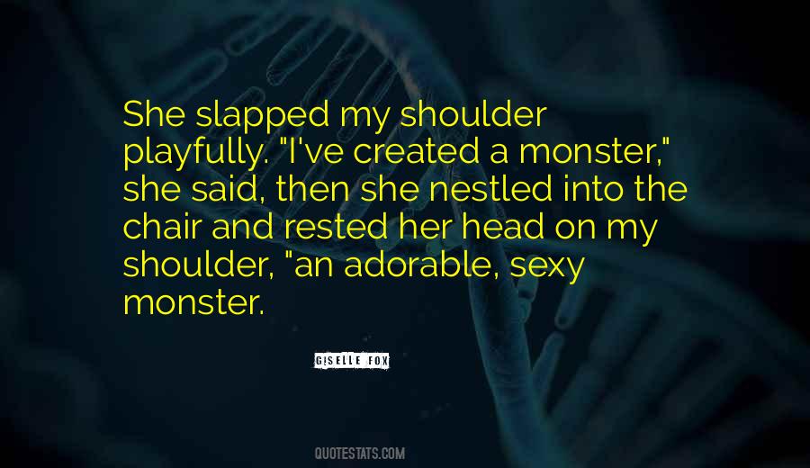 Head On Shoulder Quotes #938900