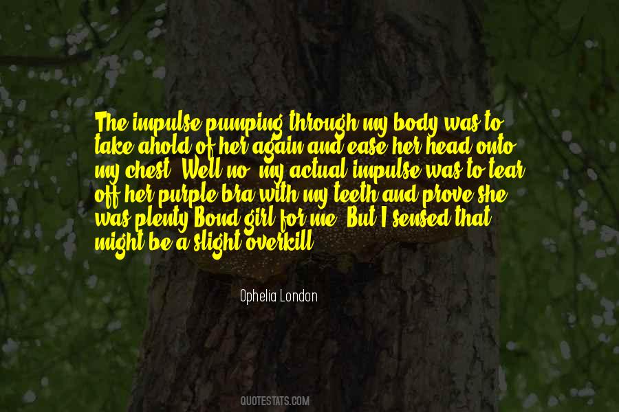 Head On Your Chest Quotes #1098489