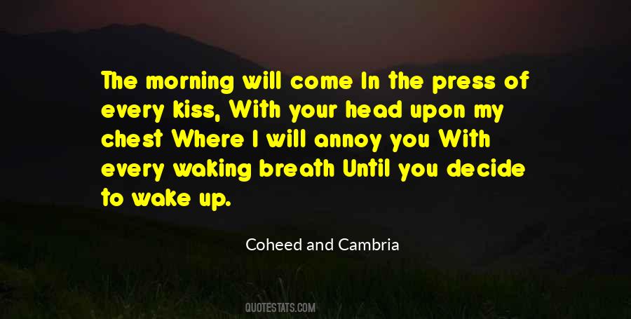 Head On Your Chest Quotes #380569