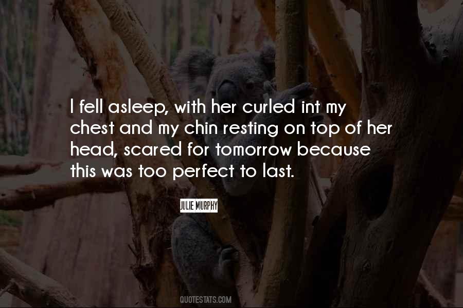 Head On Your Chest Quotes #482874