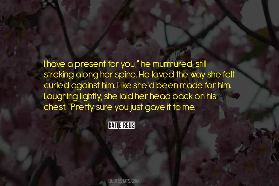 Head On Your Chest Quotes #935001