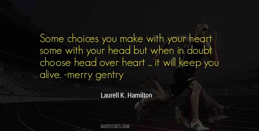 Head Over Heart Quotes #1788495