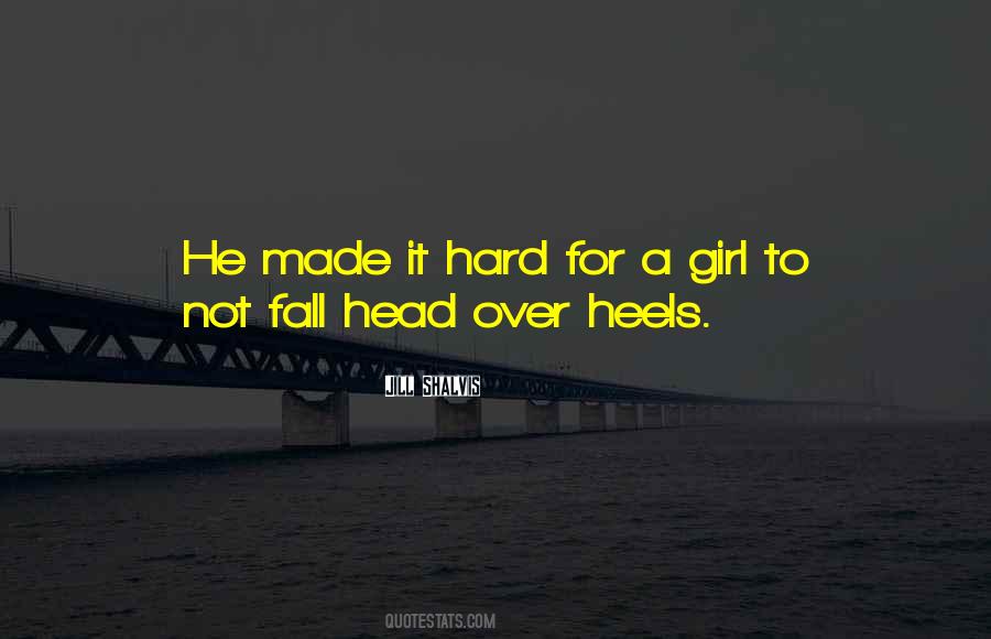 Head Over Heels For Him Quotes #173794