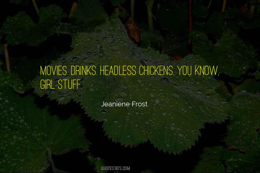 Headless Chickens Quotes #152818