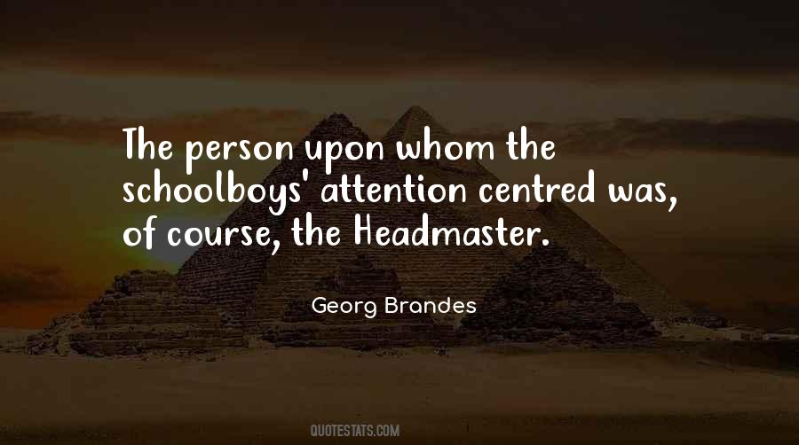 Headmaster Quotes #627315