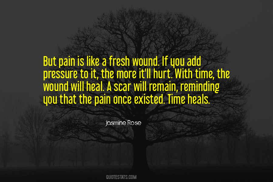 Heal My Wound Quotes #257238