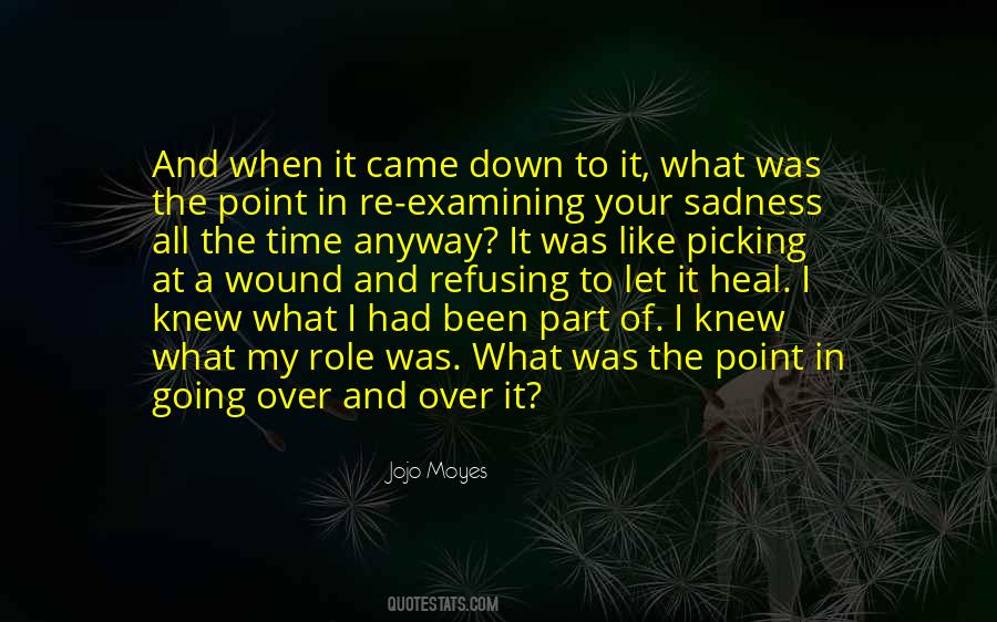 Heal My Wound Quotes #419918