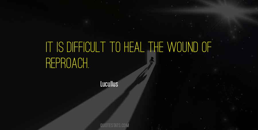 Heal My Wound Quotes #622956