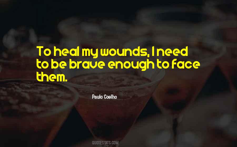 Heal My Wounds Quotes #1852039
