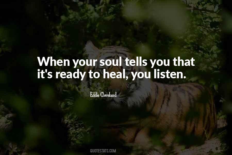 Heal Soul Quotes #1137611