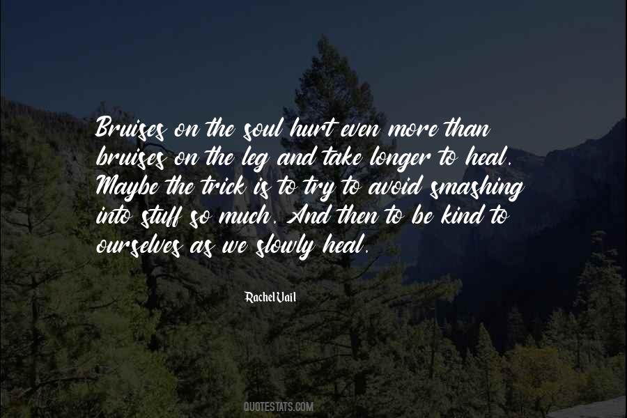 Heal Soul Quotes #1846485