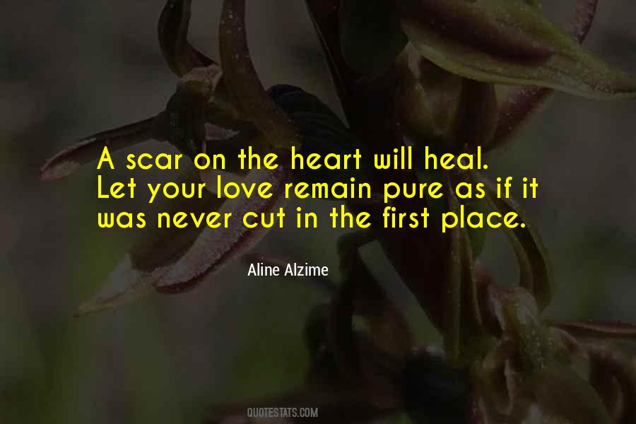 Heal Your Heart Quotes #712677