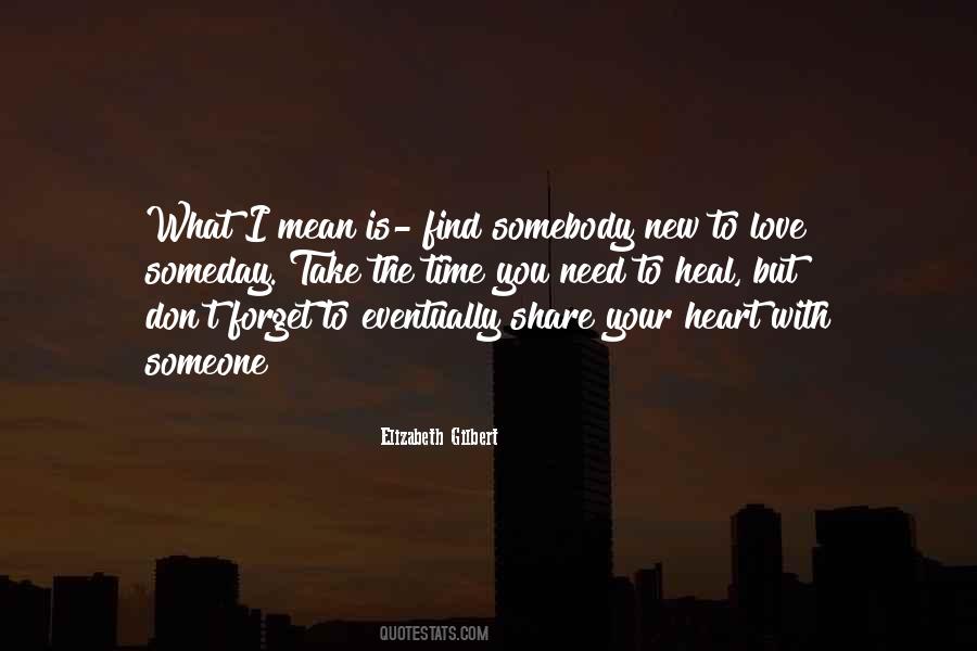 Heal Your Heart Quotes #715292