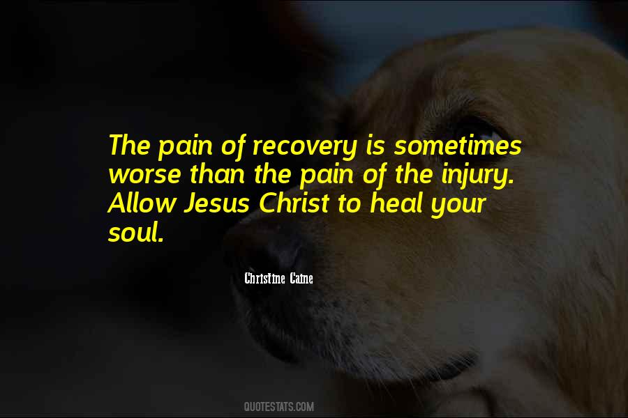 Heal Your Pain Quotes #113142