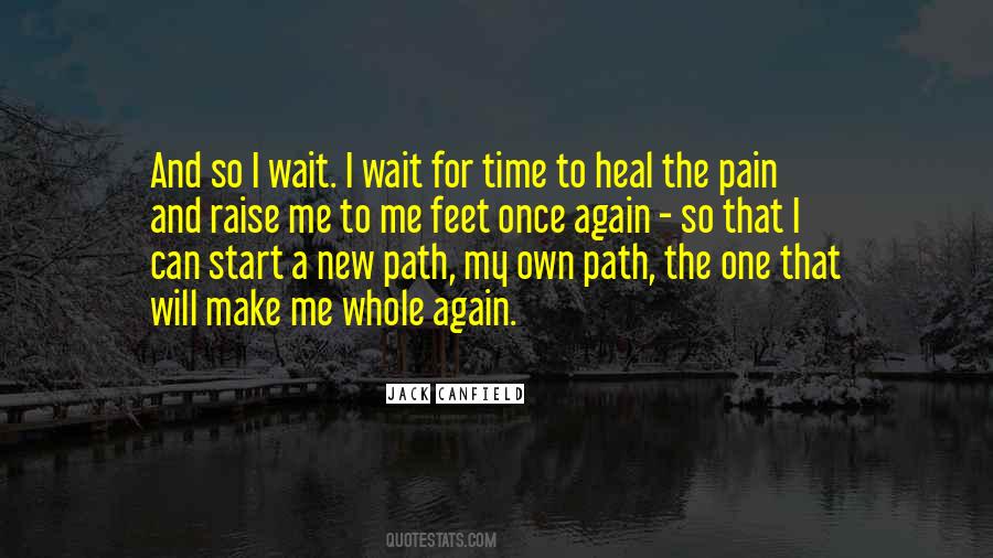 Heal Your Pain Quotes #24590