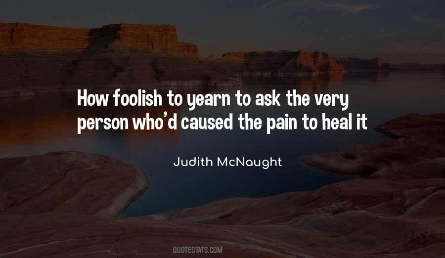 Heal Your Pain Quotes #720447