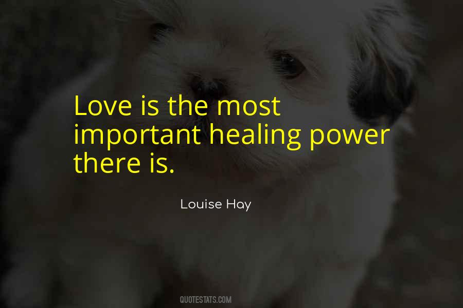 Healing Power Love Quotes #1797711