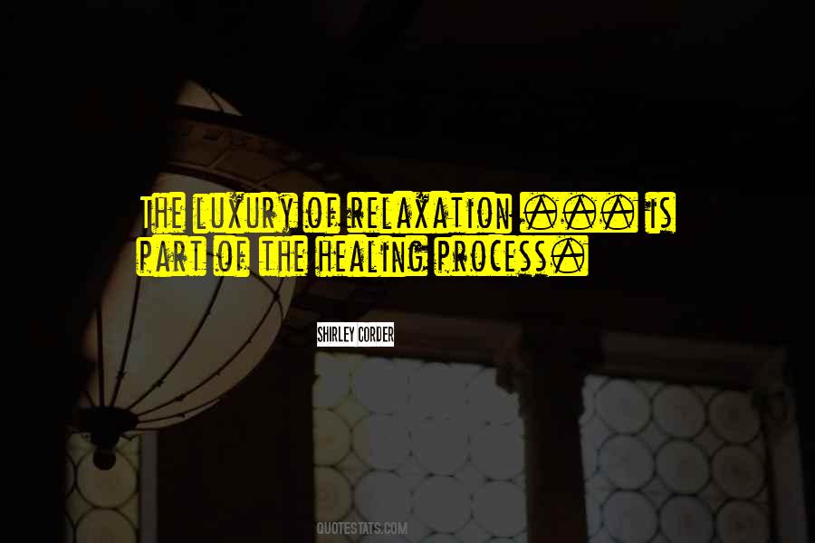 Healing Process Quotes #1173546
