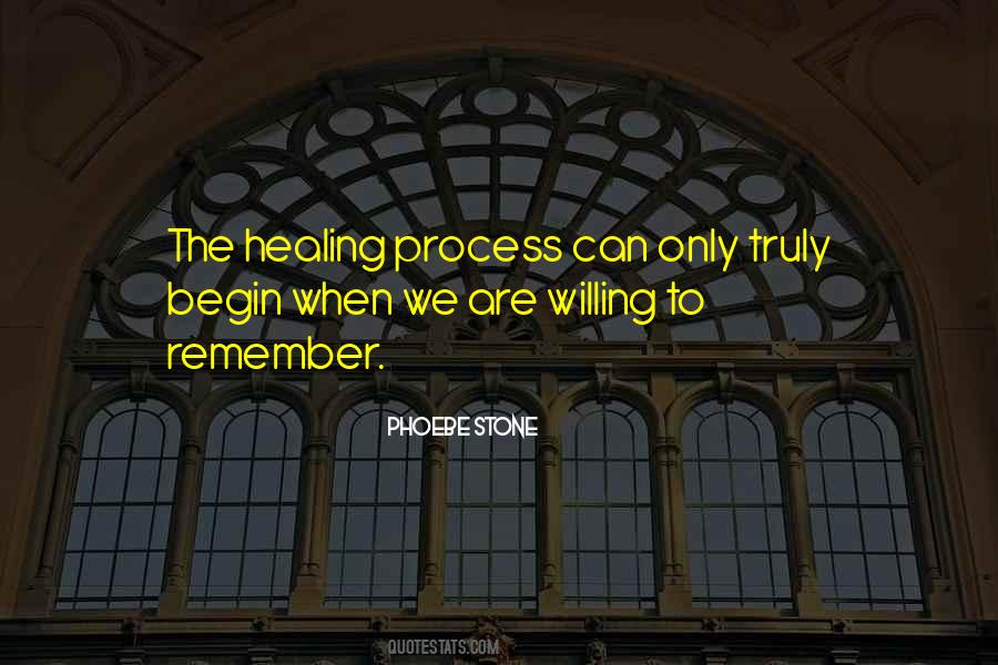 Healing Process Quotes #660432